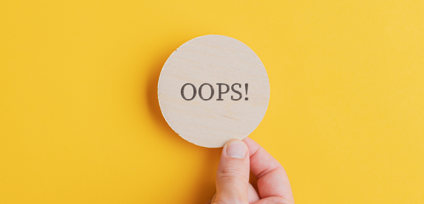 Oops - SEM Mistakes